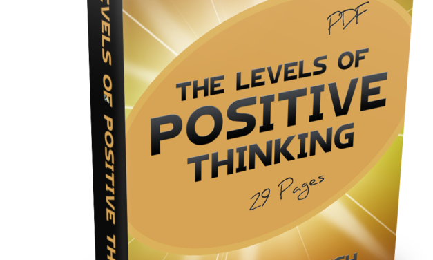 The Levels Of Positive Thinking
